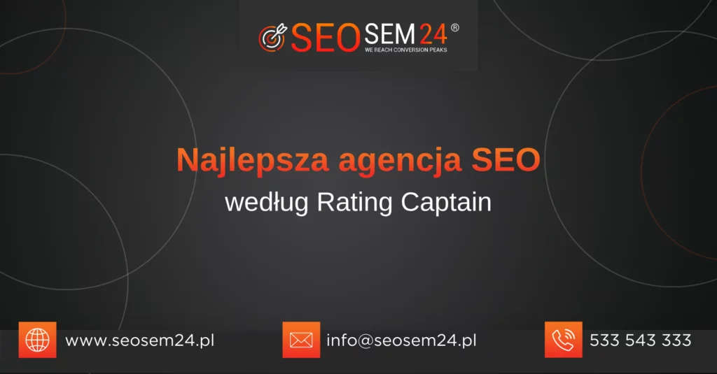 Najlepsza agencja SEO według Rating Captain