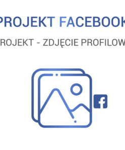 FACEBOOK - zdjęcie profilowe