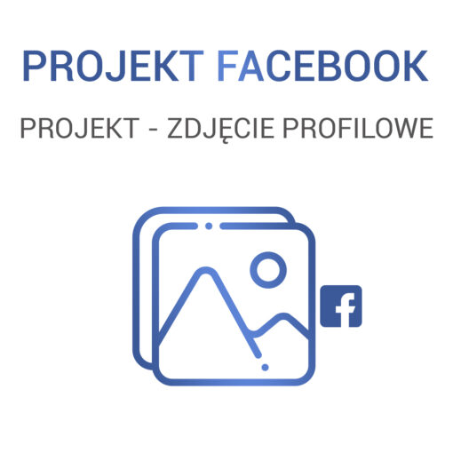 FACEBOOK - zdjęcie profilowe