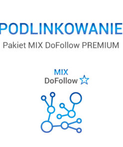 Pakiet MIX DoFollow PREMIUM