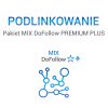 Pakiet MIX DoFollow PREMIUM PLUS