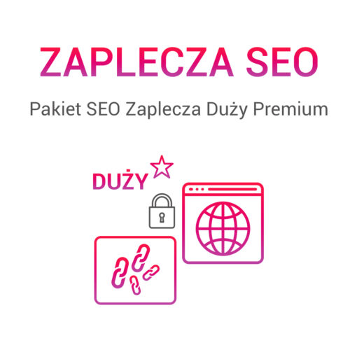 Pakiet SEO Zaplecza Duży Premium