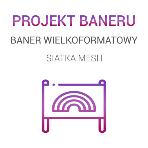 Baner wielkoformatowy siatka mesh