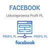 Facebook - udostępnienia profil PL