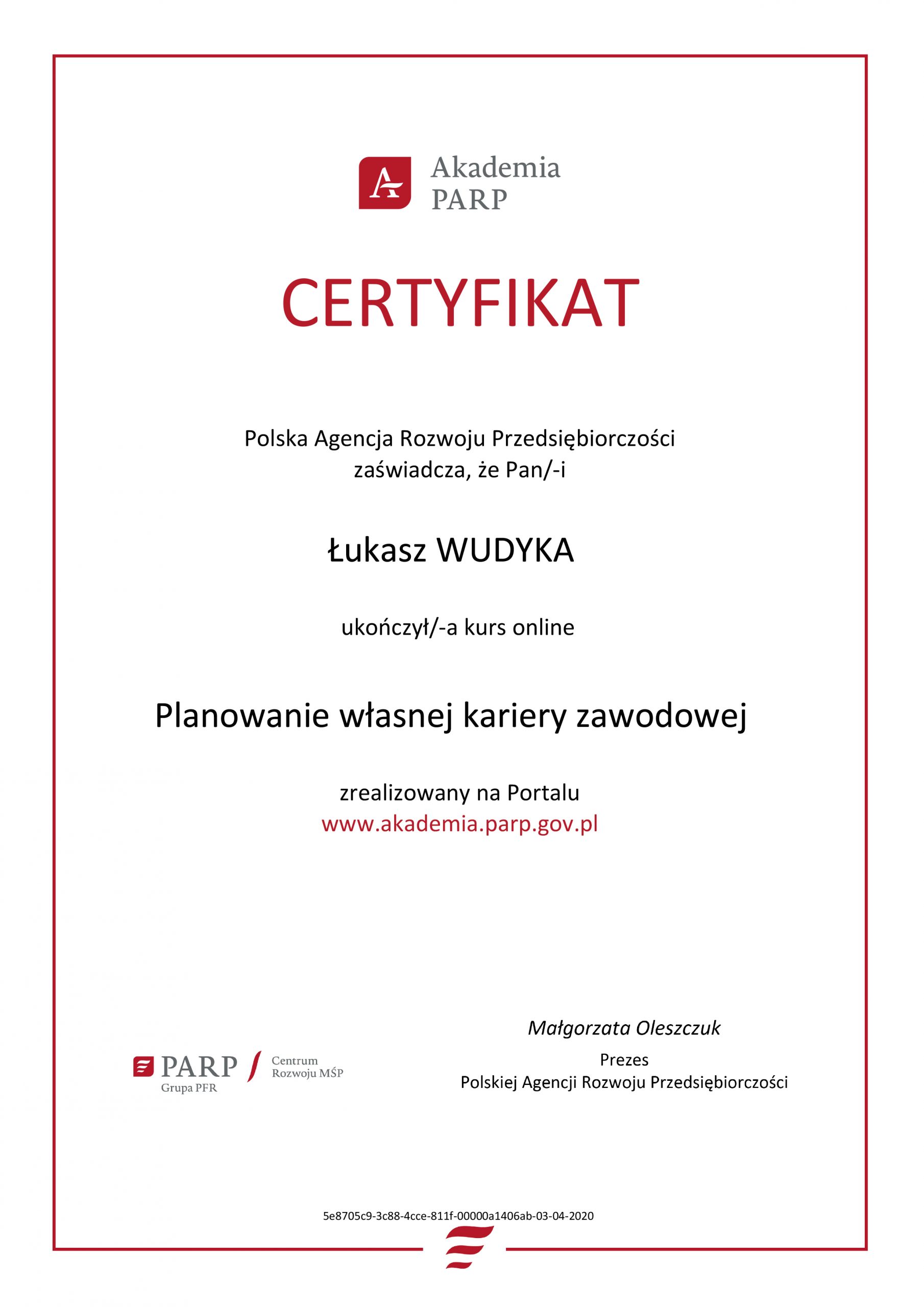 Łukasz Wudyka opinie o platformach szkoleniowych - Łukasz Wudyka certyfikat Planowanie własnej kariery zawodowej