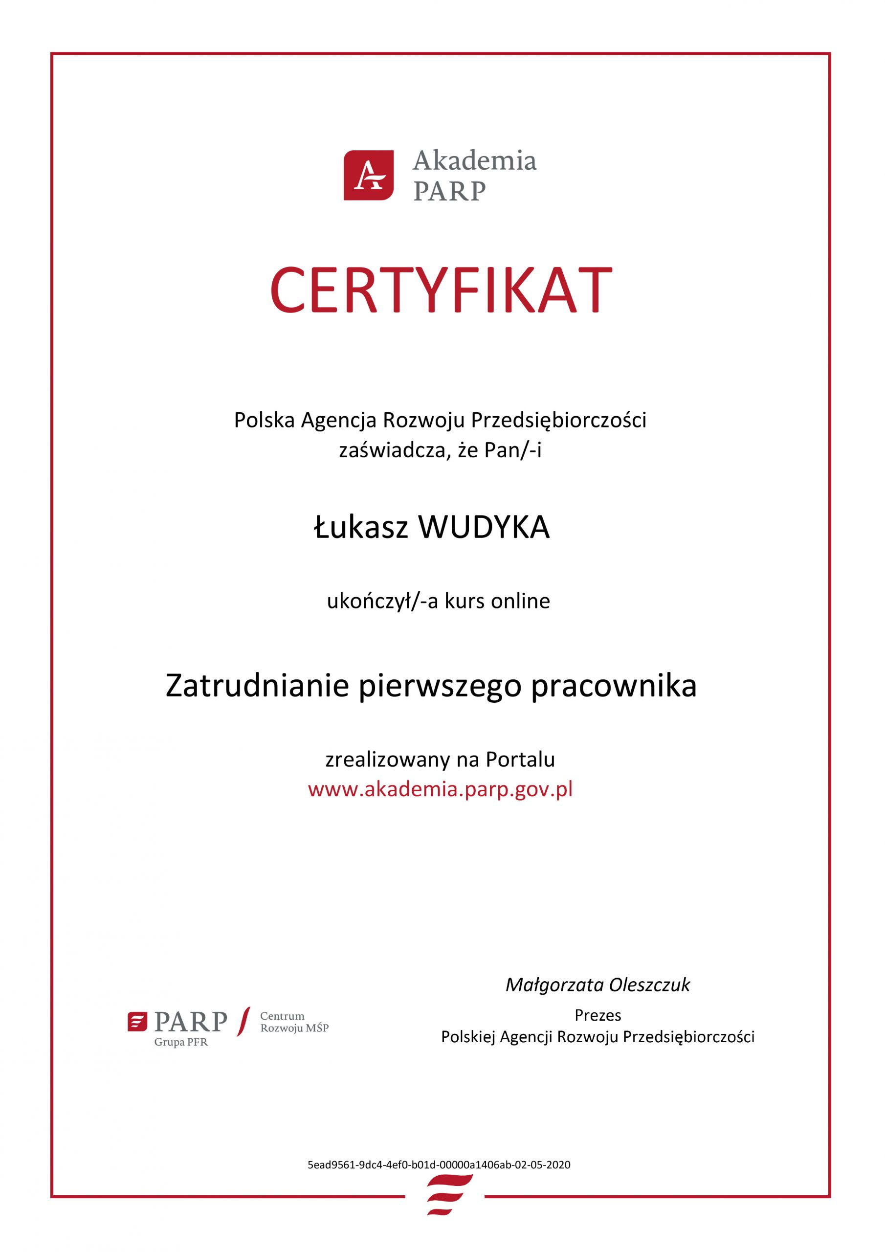 Łukasz Wudyka opinie o platformach szkoleniowych - Łukasz Wudyka certyfikat zatrudnianie pierwszego pracownika PARP
