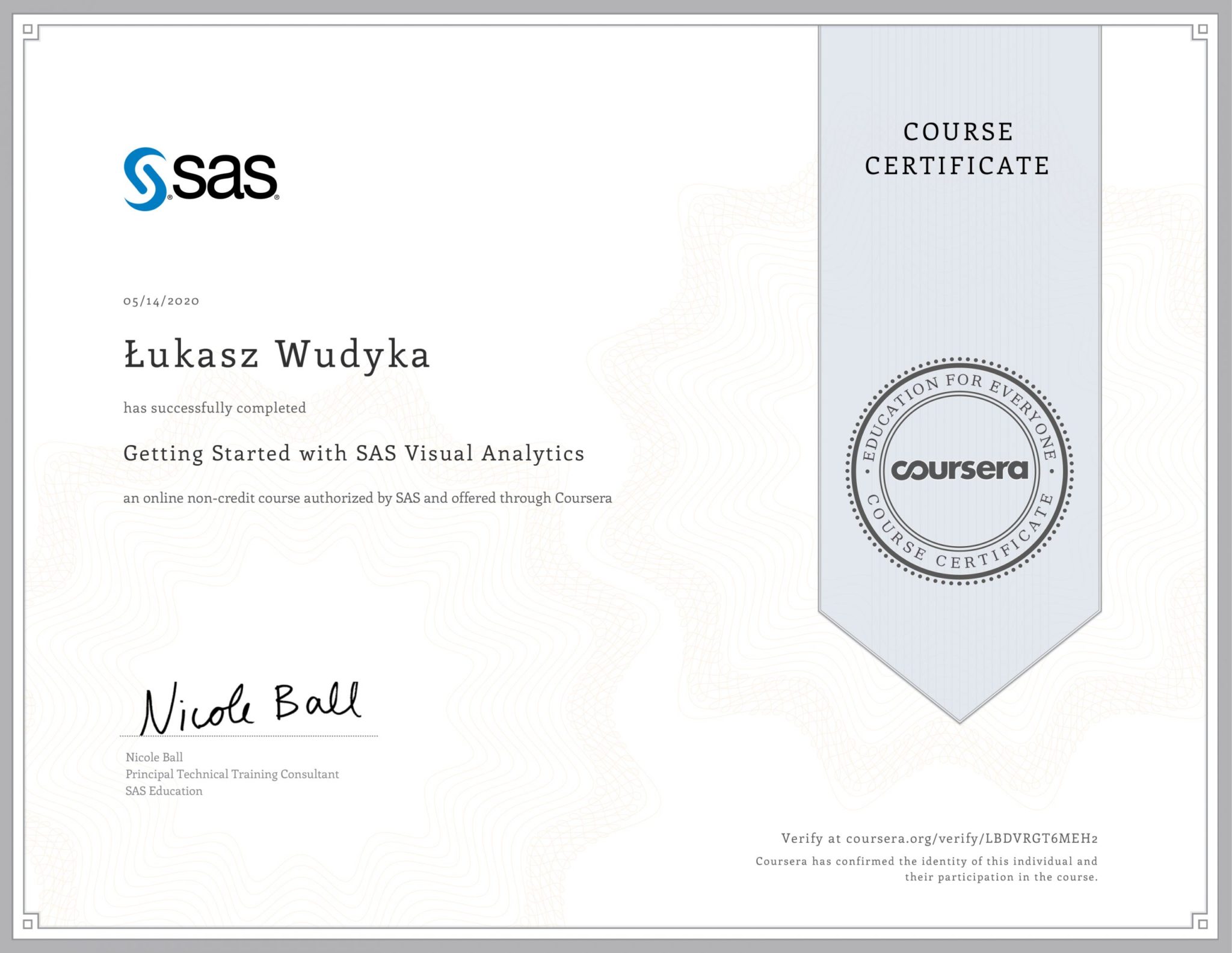 Łukasz Wudyka opinie o platformach szkoleniowych - Łukasz Wudyka certyfikaty - Getting Started with SAS Visual Analytics - Coursera