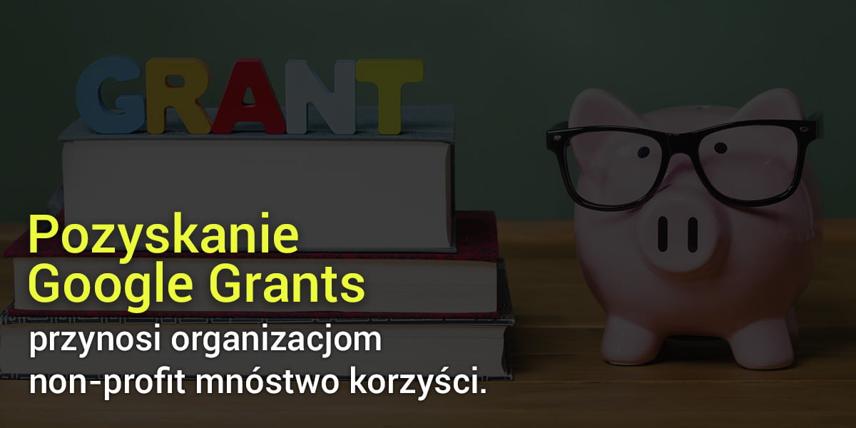 Wsparcie Google Grants dla organizacji non-profit