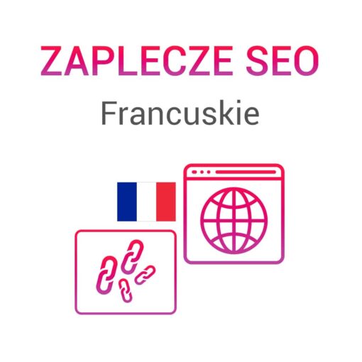 Zaplecze SEO Francuskie