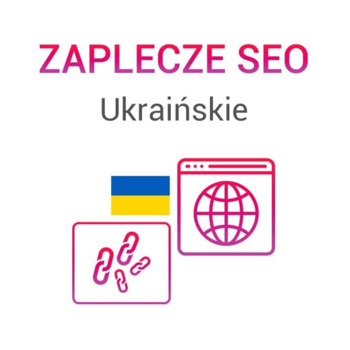 Zaplecze SEO Ukraińskie