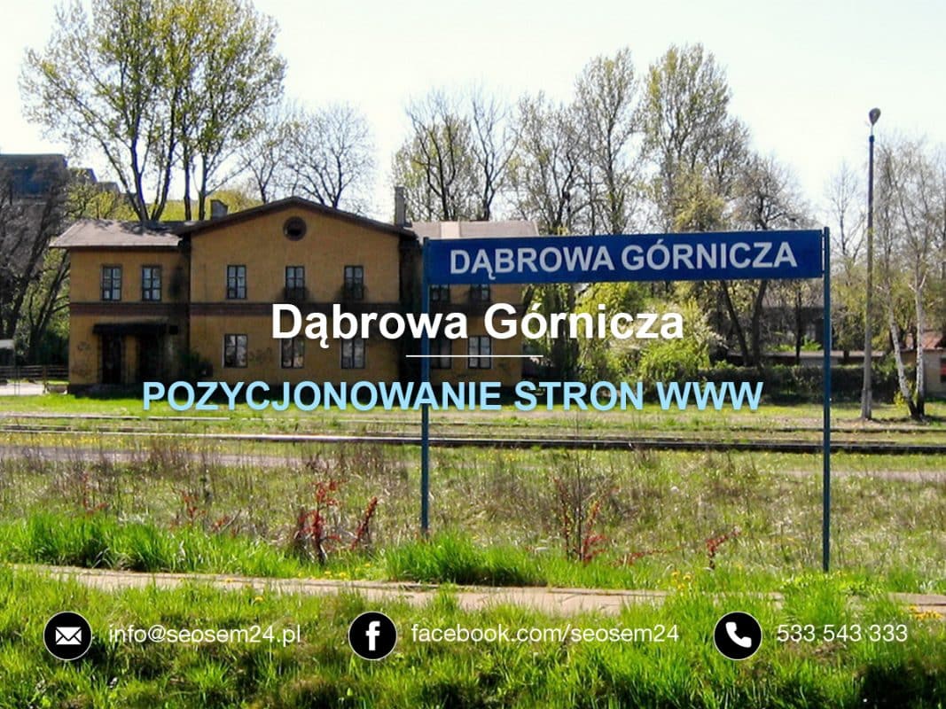 Pozycjonowanie stron www Dąbrowa Górnicza