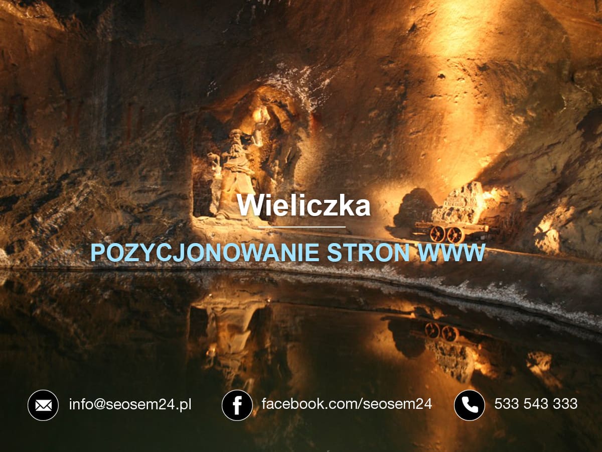 Pozycjonowanie stron www Wieliczka