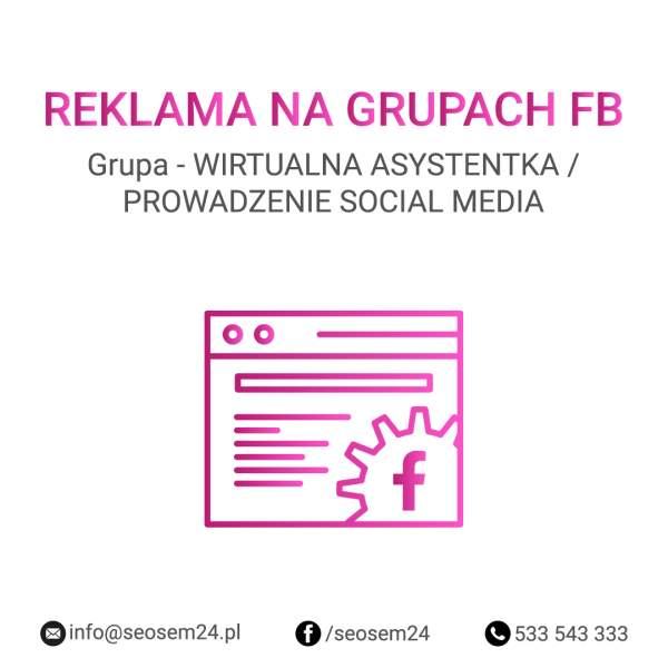 Grupa Facebook - WIRTUALNA ASYSTENTKA/ PROWADZENIE SOCIAL MEDIA