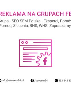 Grupa Facebook - SEO SEM Polska - Eksperci, Porady, Pomoc, Zlecenia, BHS, WHS. Zapraszamy!