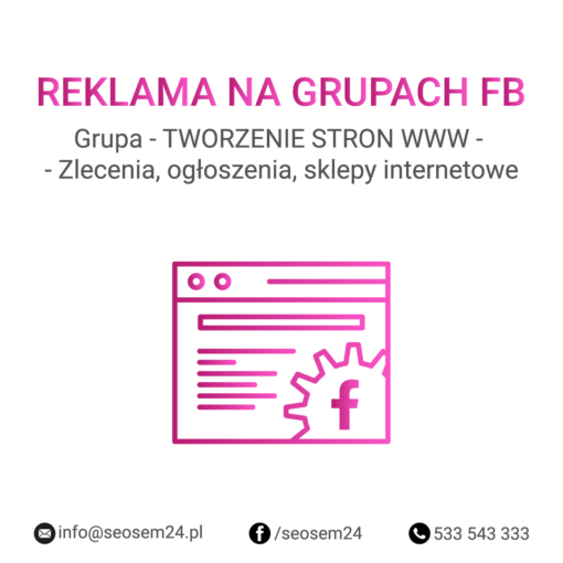 Grupa Facebook - TWORZENIE STRON WWW - Zlecenia, ogłoszenia, sklepy internetowe