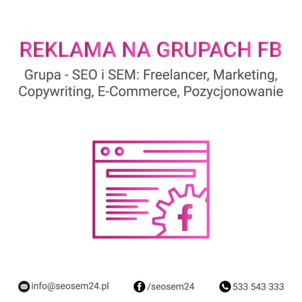 Grupa Facebook - SEO i SEM: Freelancer, Marketing, Copywriting, E-Commerce, Pozycjonowanie