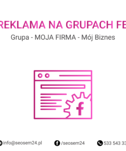 Grupa Facebook - MOJA FIRMA - Mój Biznes