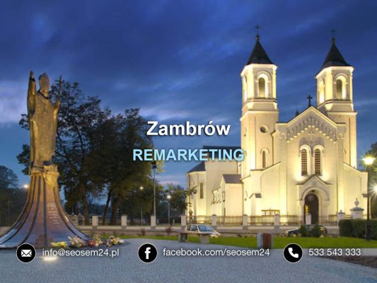 REMARKETING Zambrów