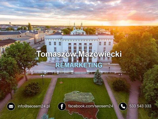 REMARKETING Tomaszów Mazowiecki