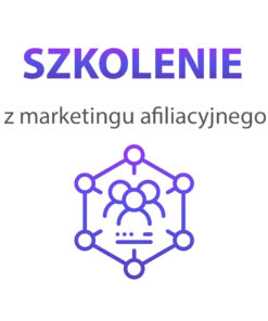 Szkolenie z marketingu afiliacyjnego