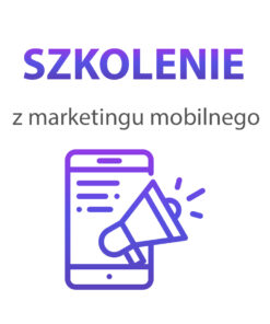 Szkolenie z marketingu mobilnego