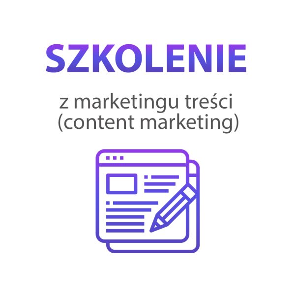 Szkolenie z marketingu treści (content marketing)