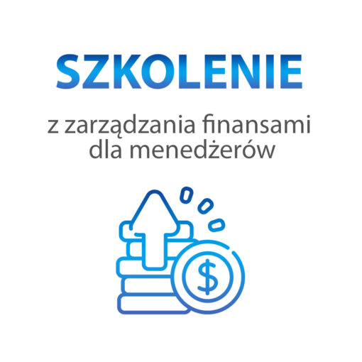 Szkolenie z zarządzania finansami dla menedżerów