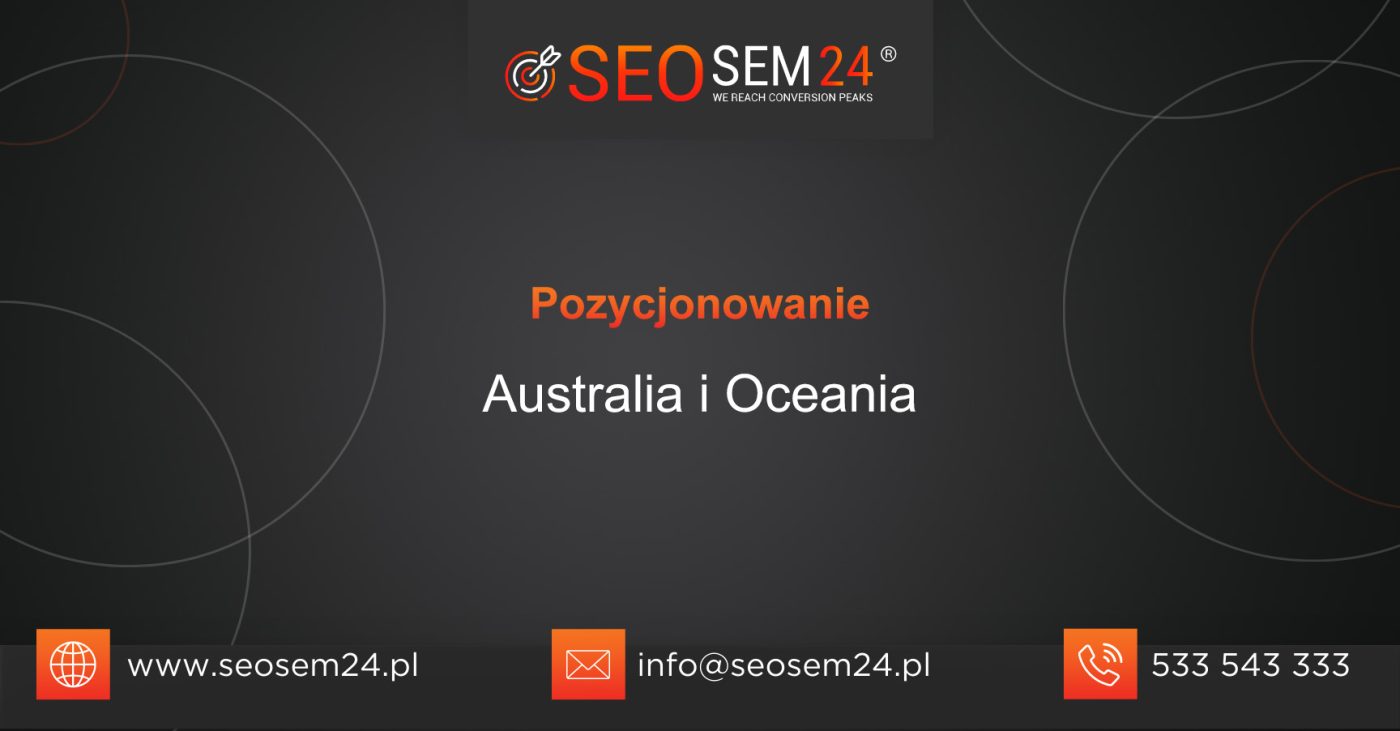 Pozycjonowanie Australia i Oceania