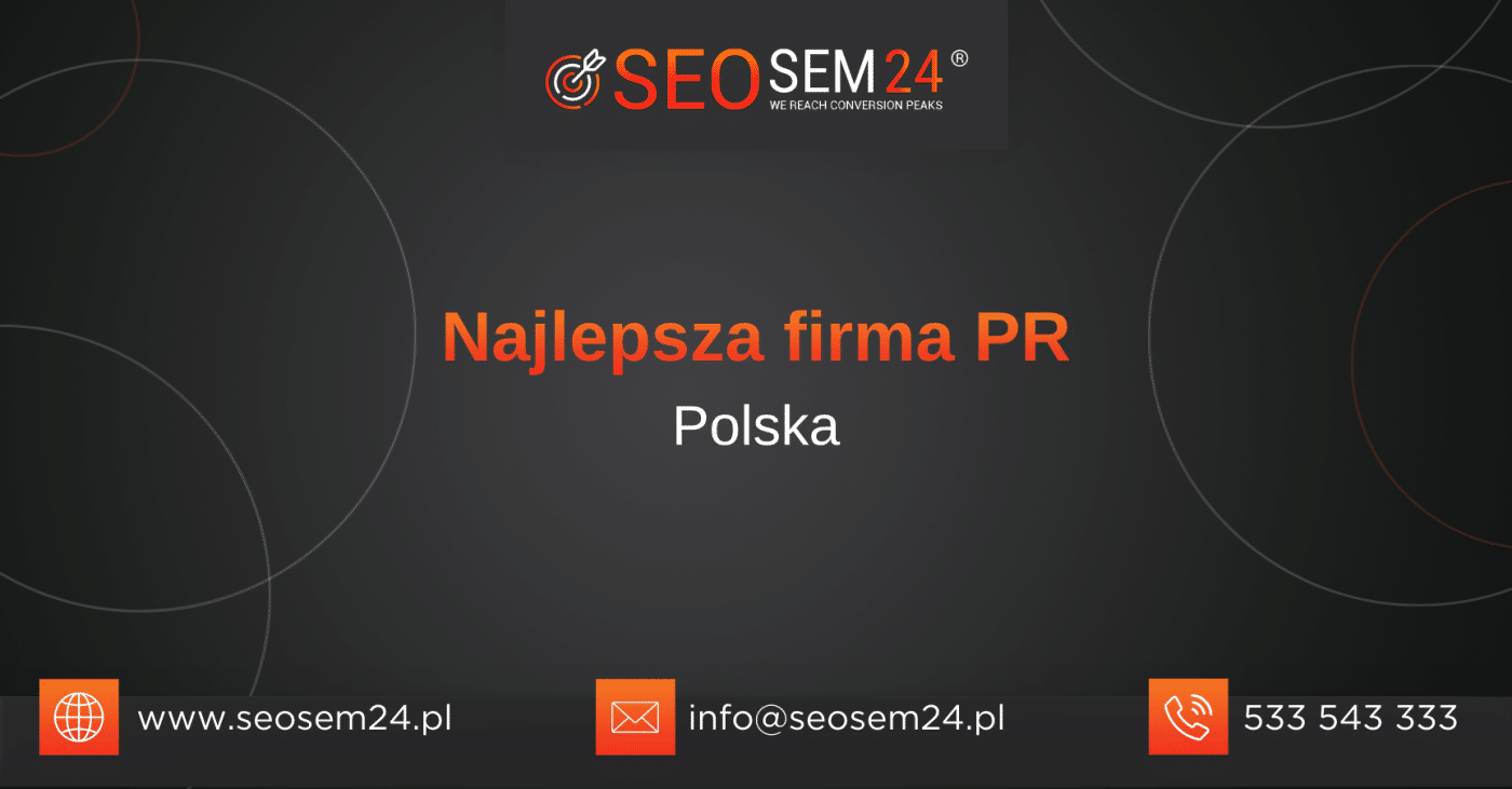 Najlepsza firma PR w Polsce