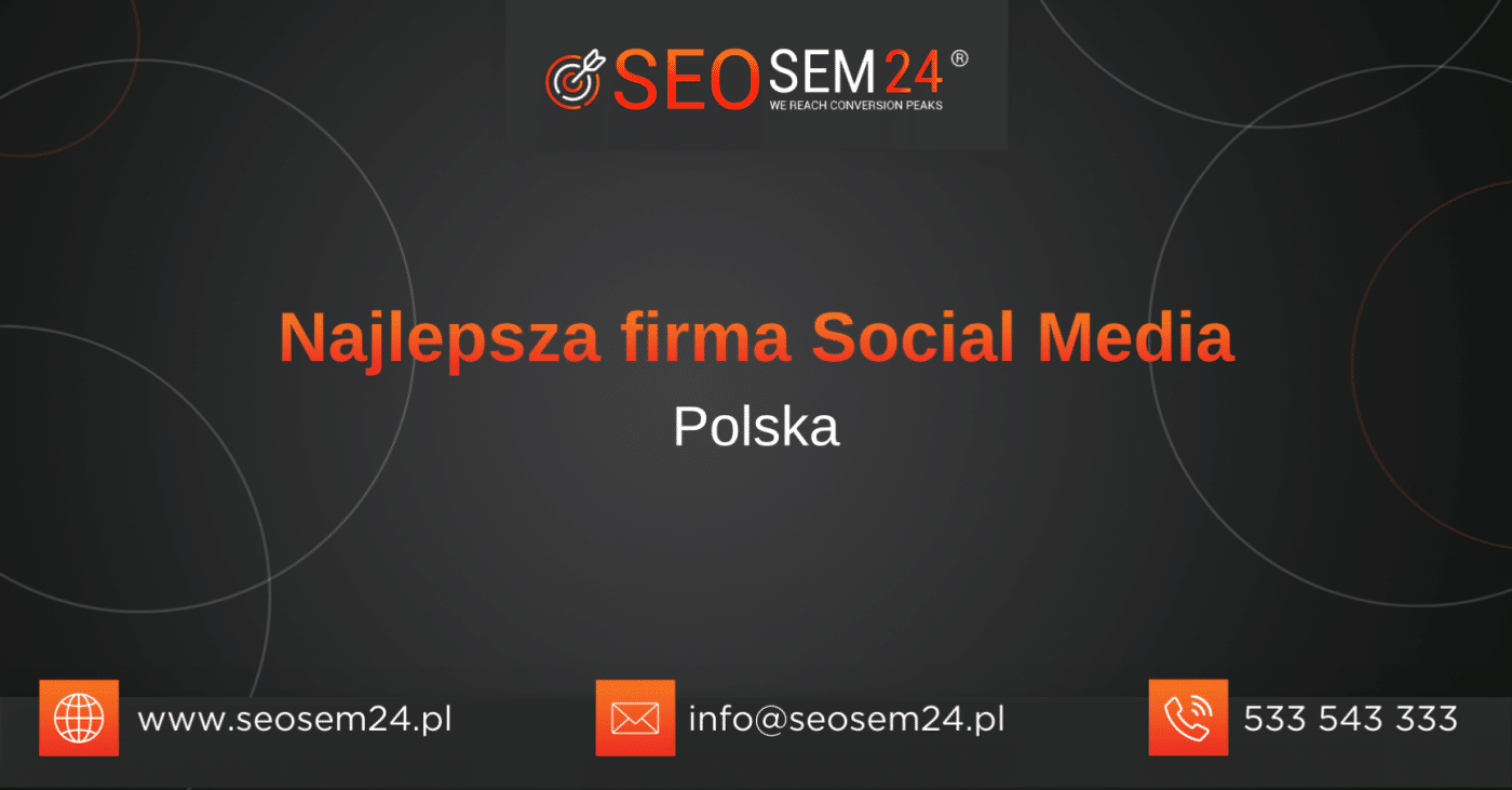 TOP 100 Najlepsza firma Social Media w Polsce