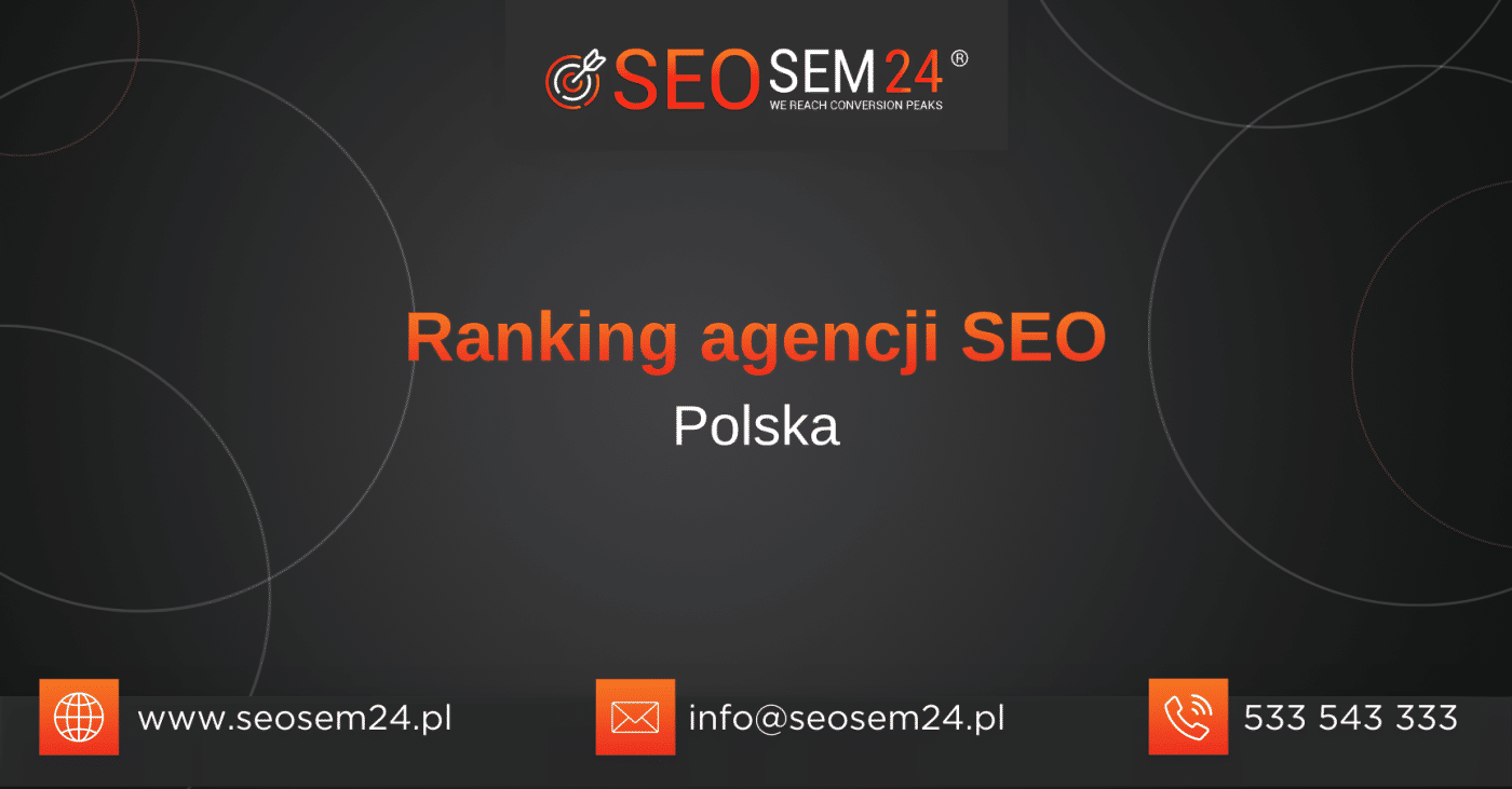 Ranking agencji SEO w Polsce