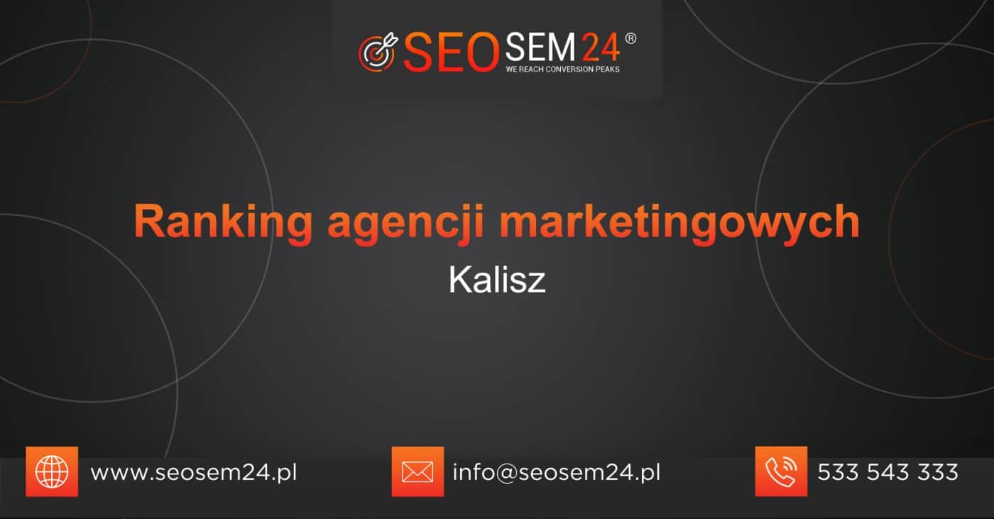 Ranking agencji marketingowych w Kaliszu