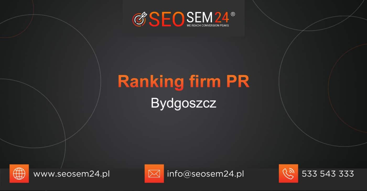 Ranking firm PR w Bydgoszczy