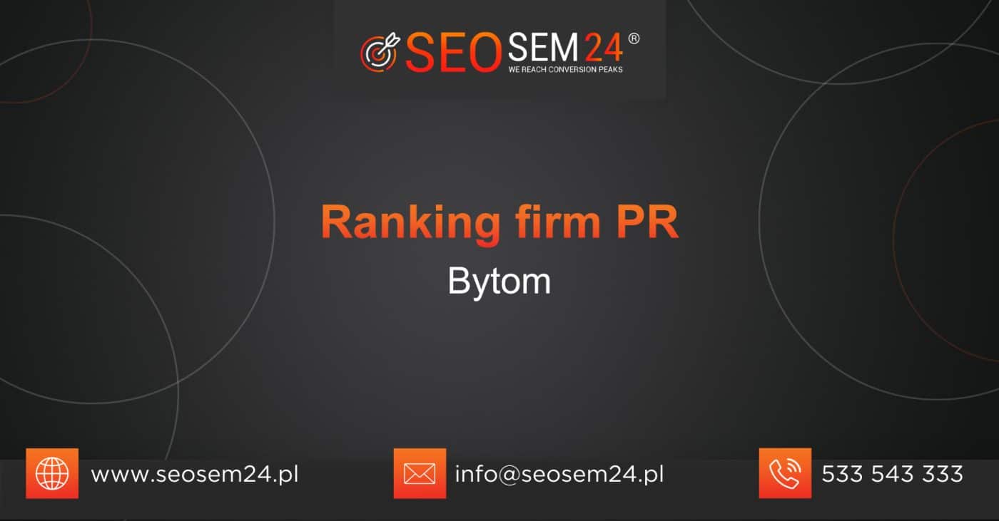 Ranking firm PR w Bytomiu