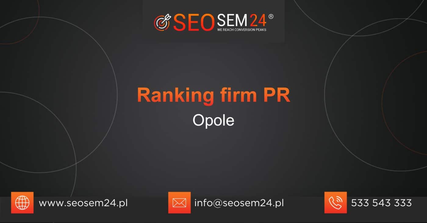 Ranking firm PR w Opolu