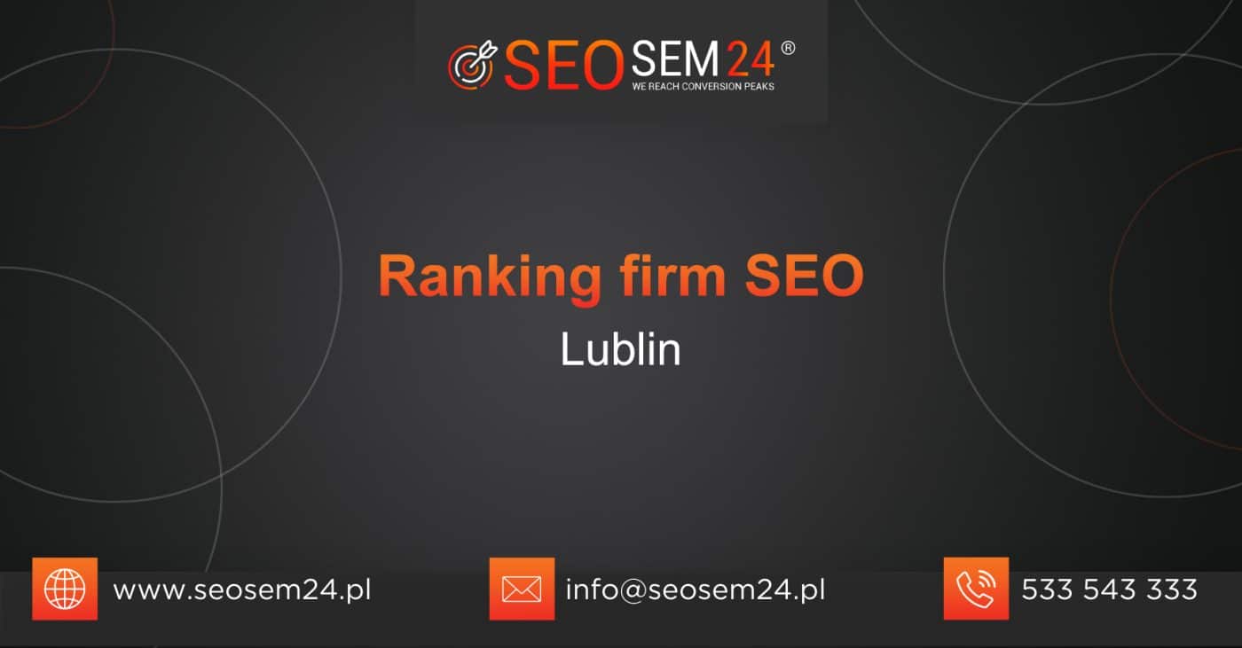 Ranking firm SEO w Lublinie