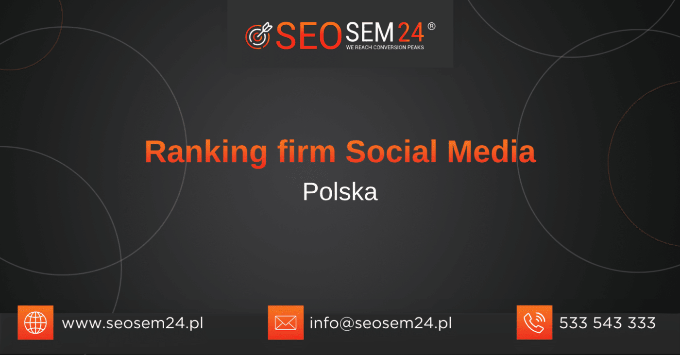 Ranking firm Social Media w Polsce