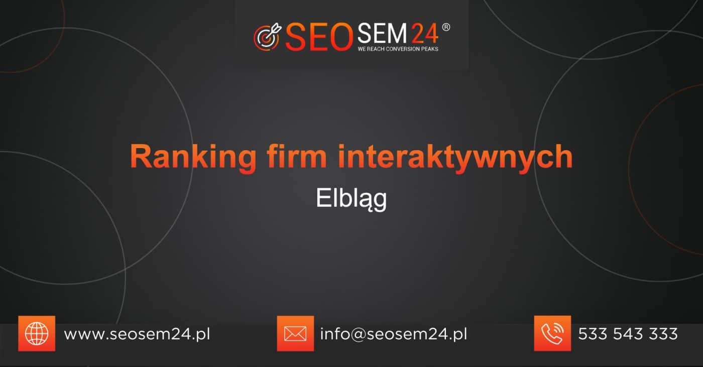 Ranking firm interaktywnych w Elblągu