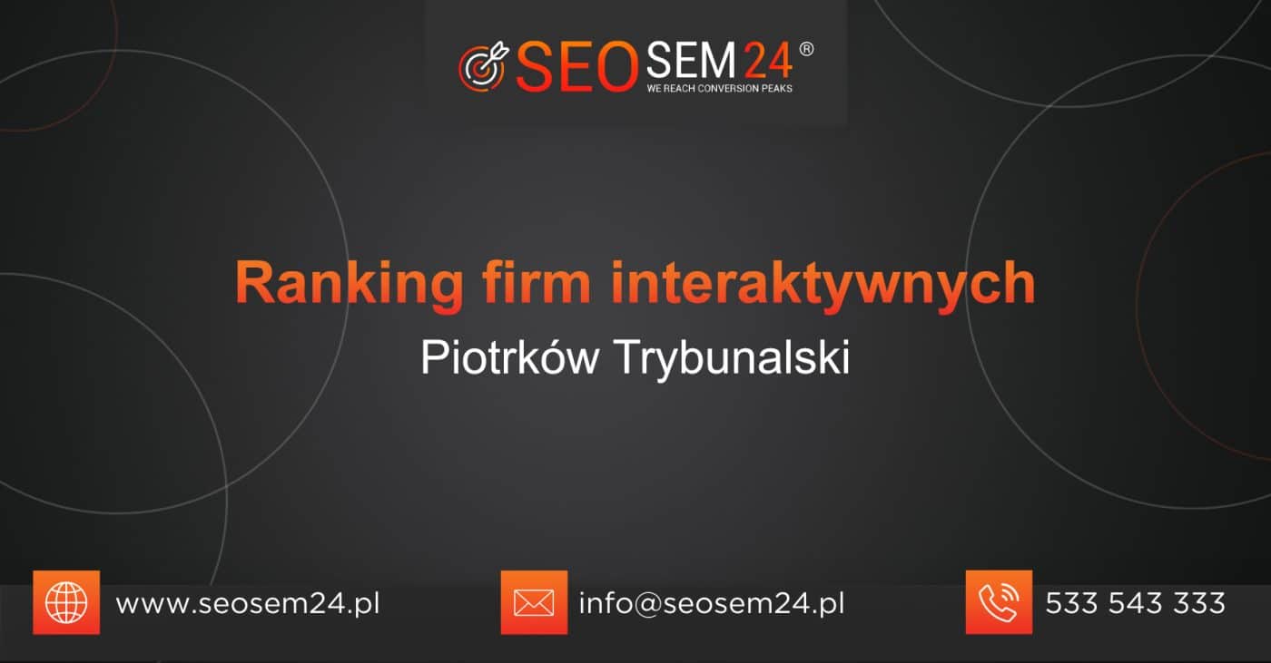 Ranking firm interaktywnych w Piotrkowie Trybunalskim