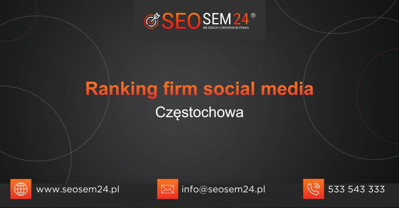 Ranking firm Social Media w Częstochowie