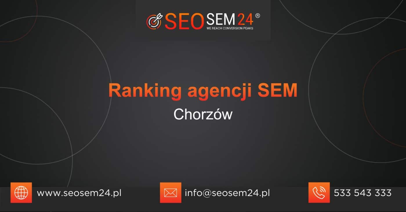 Ranking agencji SEM w Chorzowie