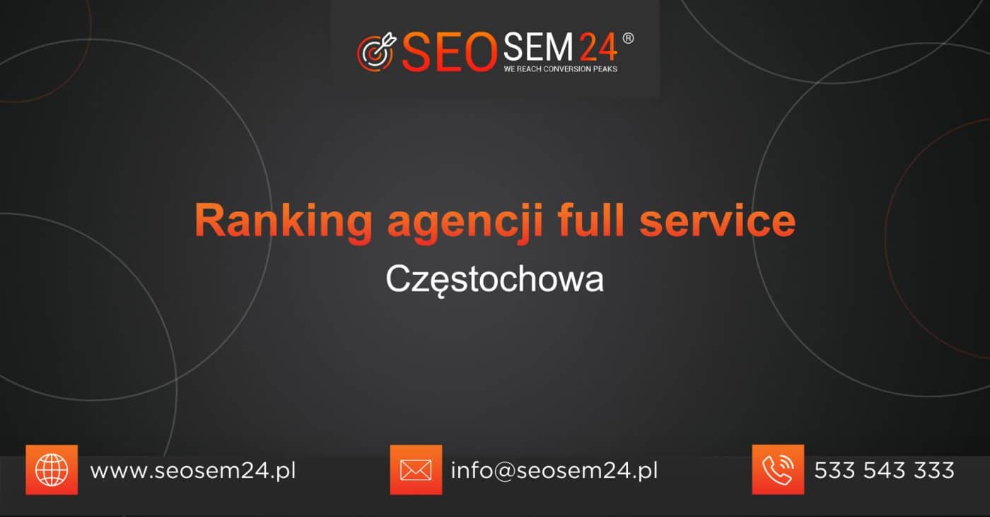 Ranking agencji Full Service w Częstochowie