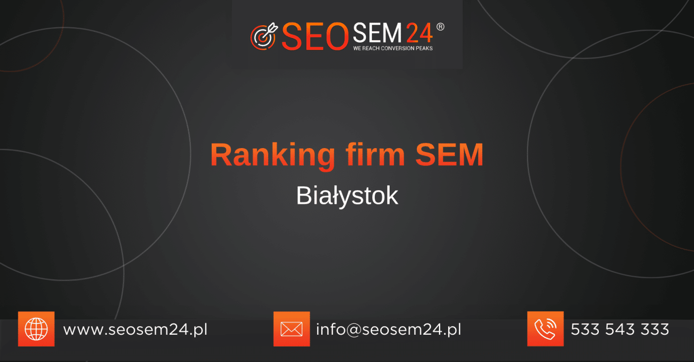 Ranking firm SEM w Białymstoku