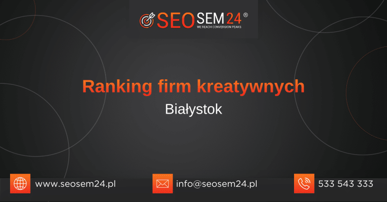 Ranking firm kreatywnych Białystok