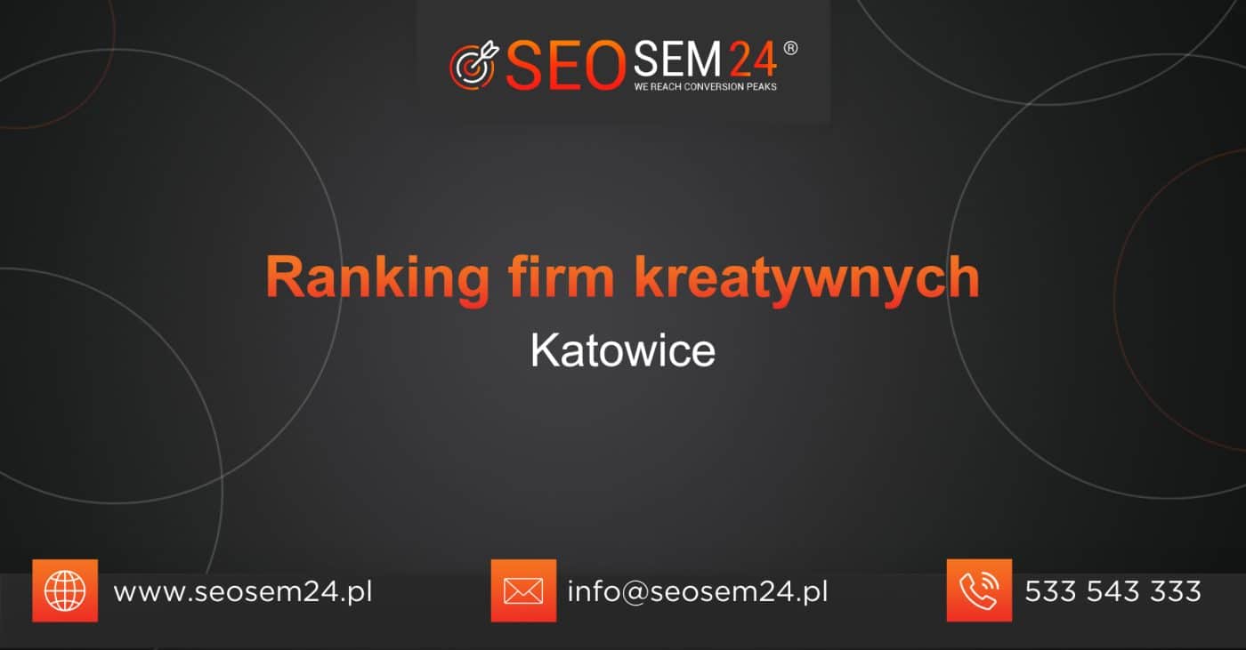 Ranking firm kreatywnych w Katowicach