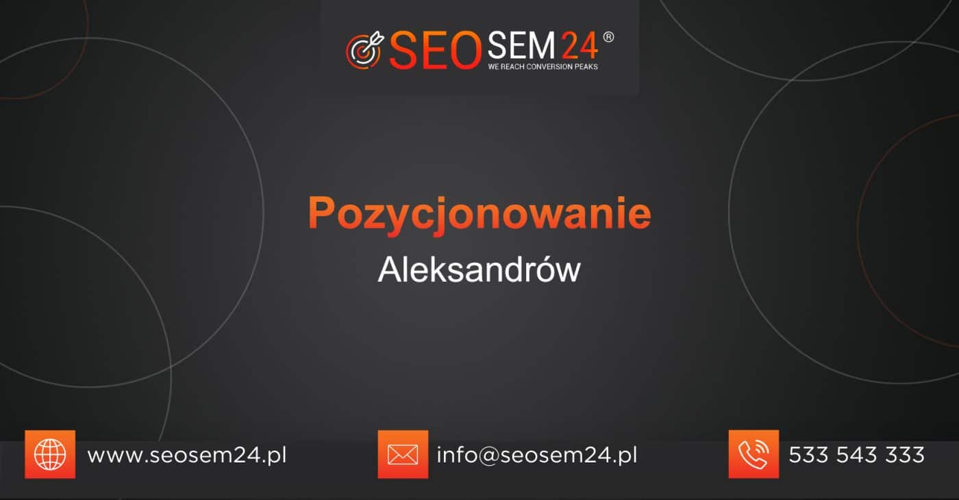 Pozycjonowanie Aleksandrów