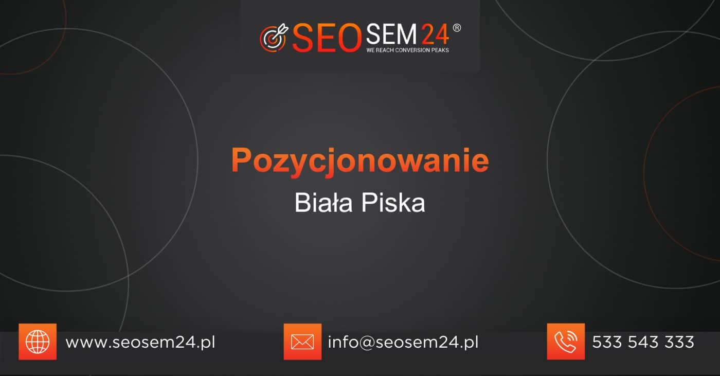 Pozycjonowanie Biała Piska