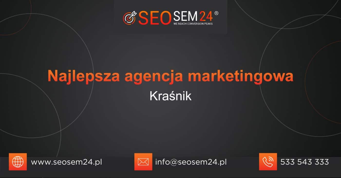 Najlepsza agencja marketingowa w Kraśniku