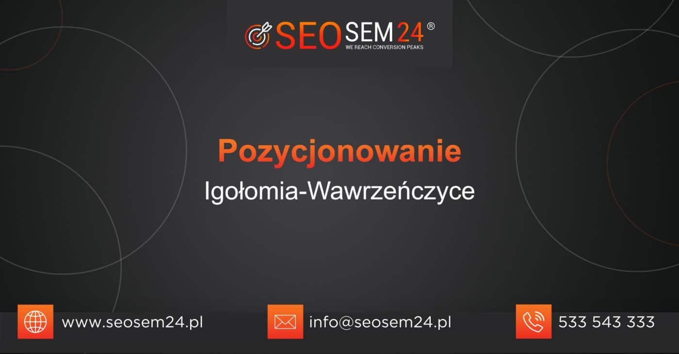 Pozycjonowanie Igołomia-Wawrzeńczyce