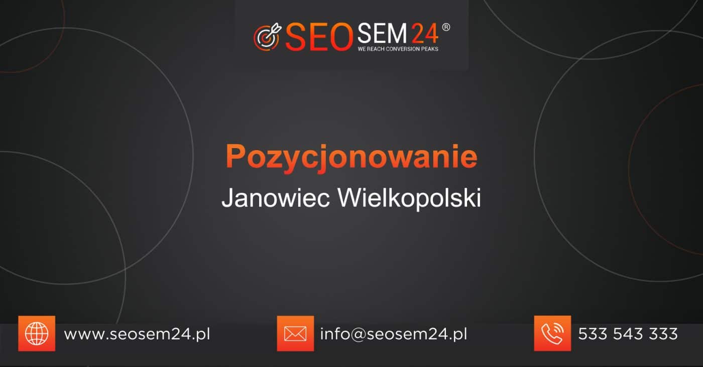 Pozycjonowanie Janowiec Wielkopolski